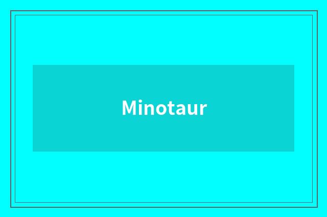 Minotaur
