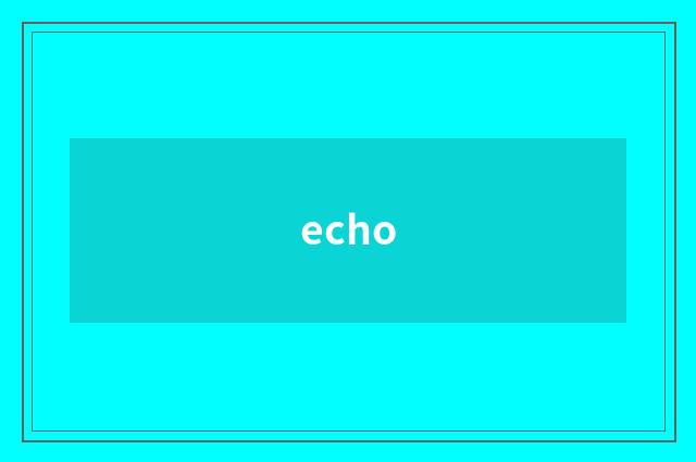 echo