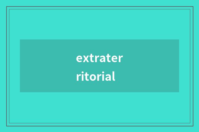 extraterritorial