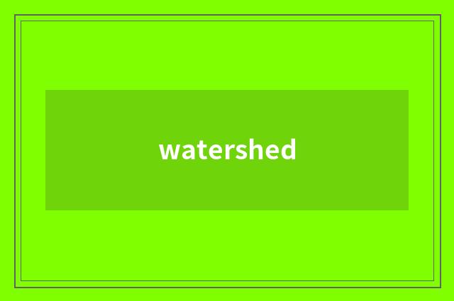 watershed