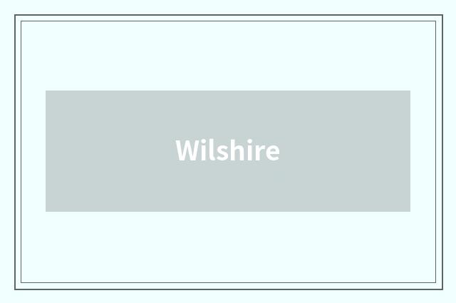 Wilshire