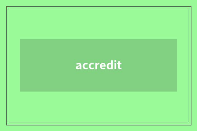 accredit