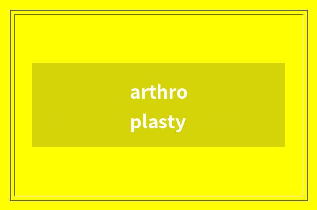 arthroplasty
