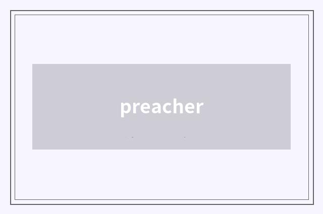 preacher