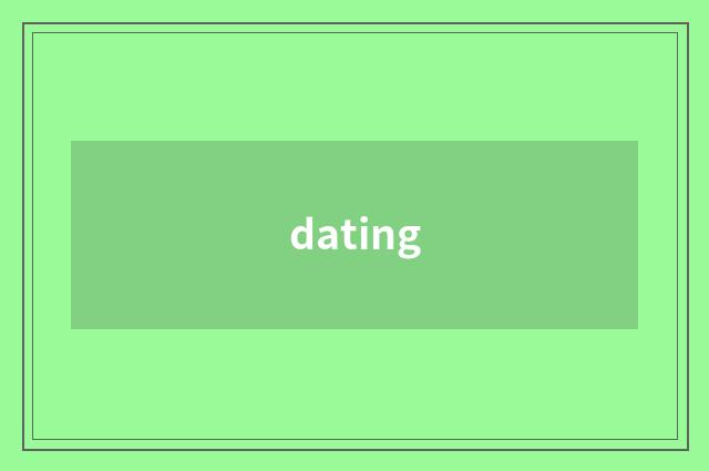 dating