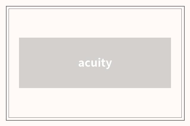 acuity