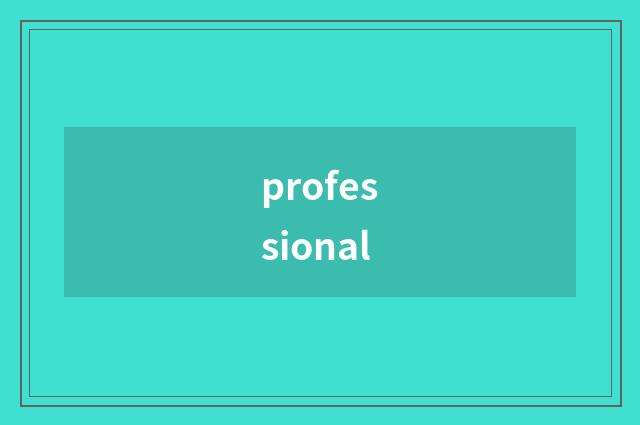 professional