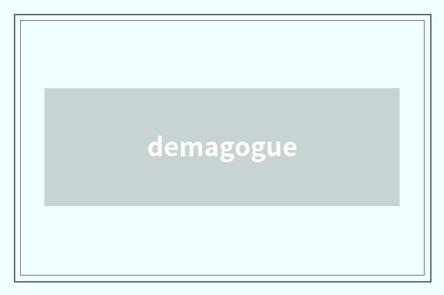 demagogue
