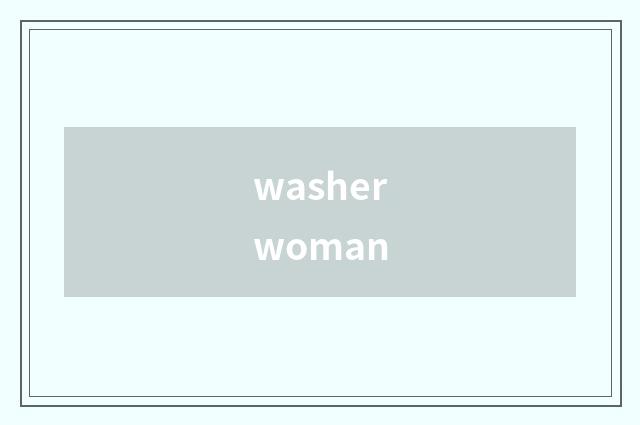 washerwoman