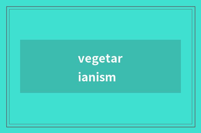 vegetarianism