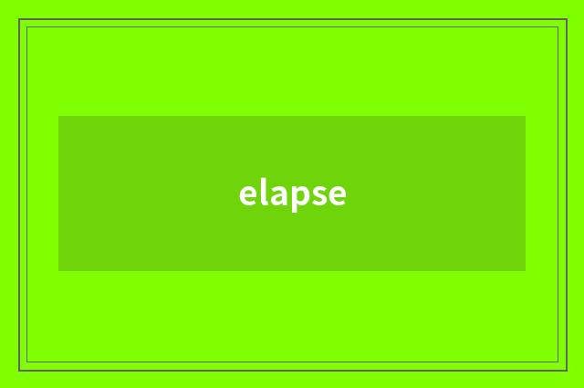 elapse