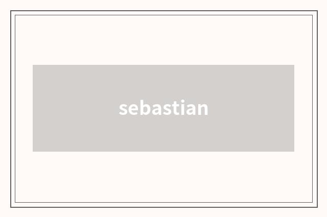 sebastian