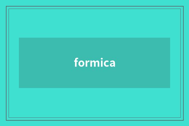 formica