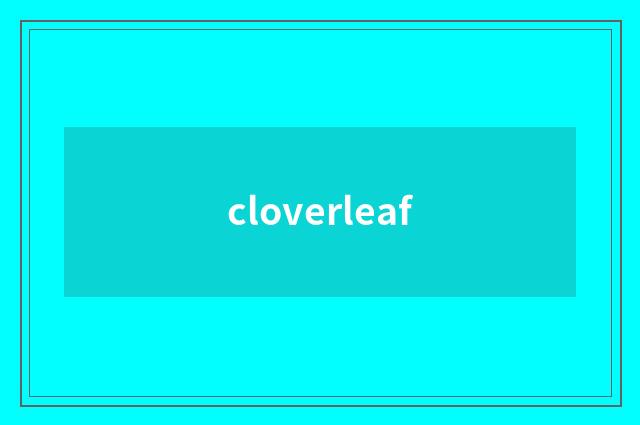 cloverleaf