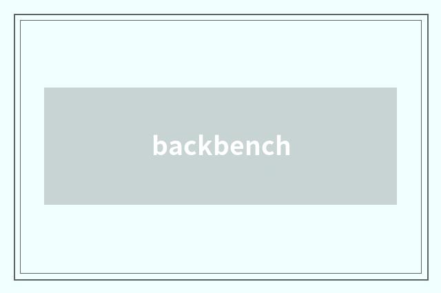 backbench
