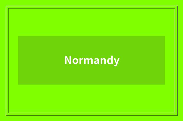 Normandy