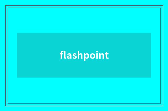 flashpoint