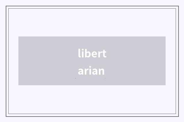 libertarian