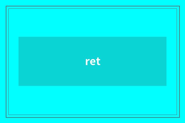 ret