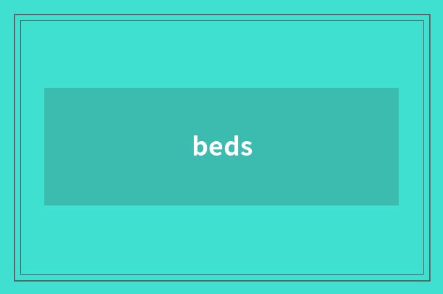 beds