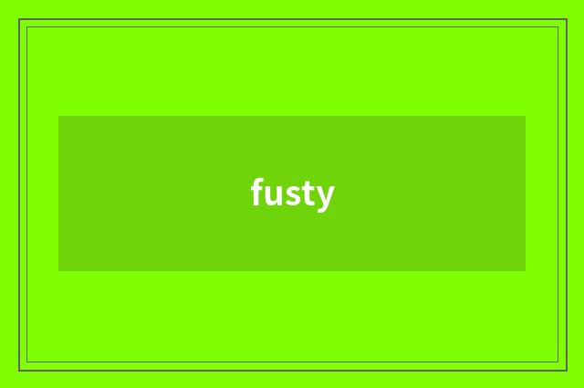 fusty