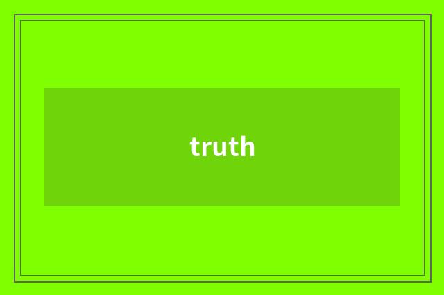 truth