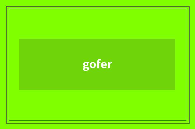 gofer