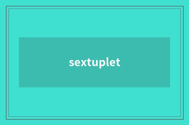 sextuplet