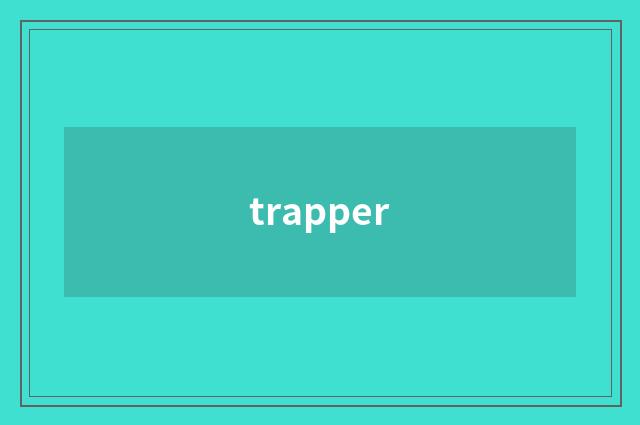 trapper