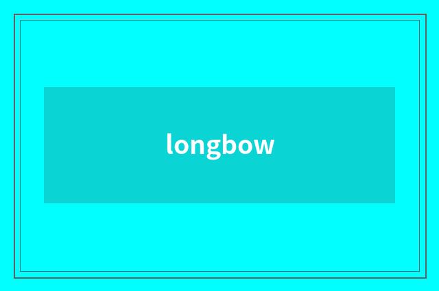 longbow