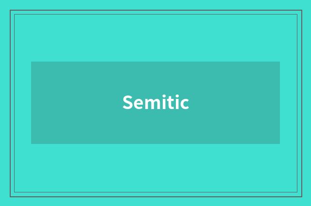 Semitic