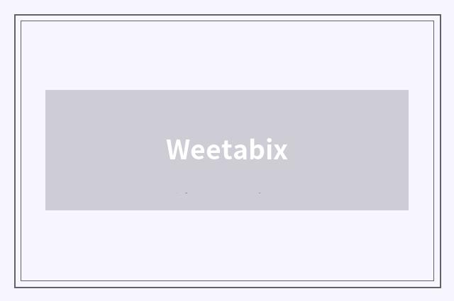 Weetabix