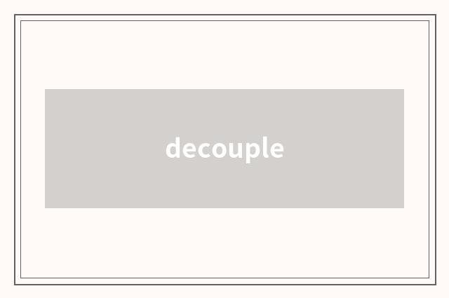 decouple