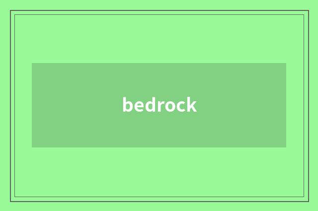 bedrock
