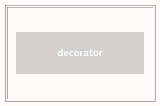 decorator