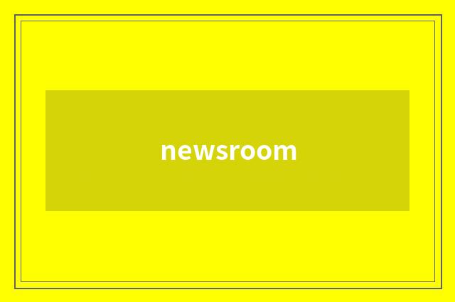 newsroom