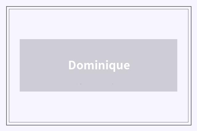 Dominique