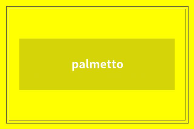palmetto