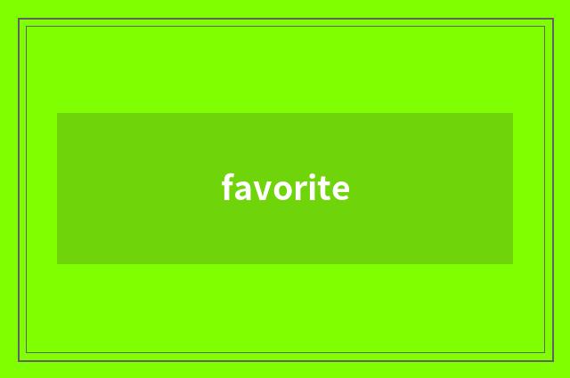 favorite