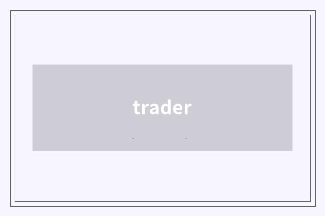 trader
