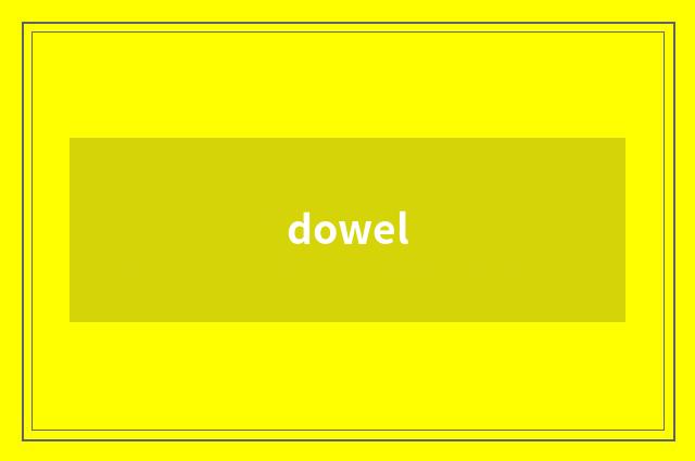 dowel