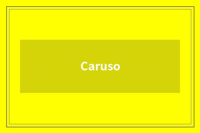 Caruso