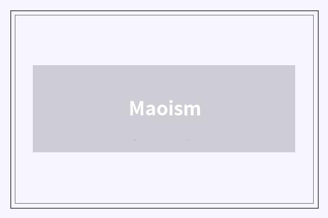 Maoism
