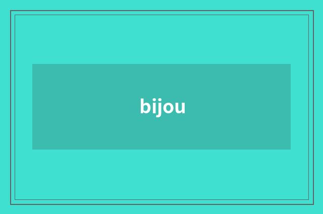 bijou