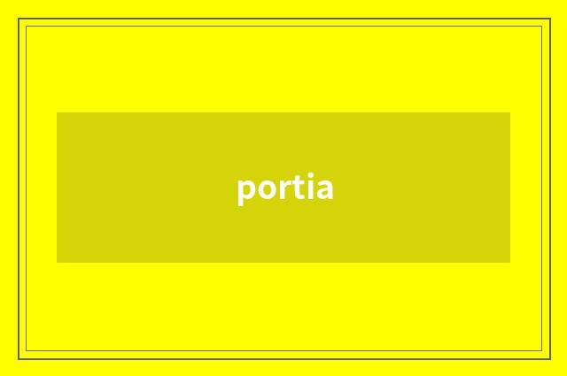 portia