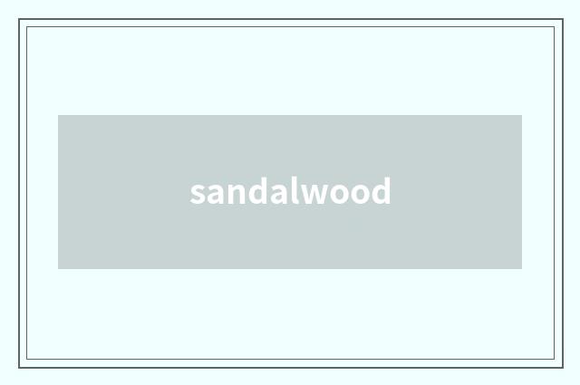 sandalwood