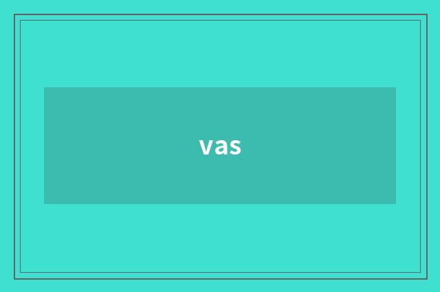 vas