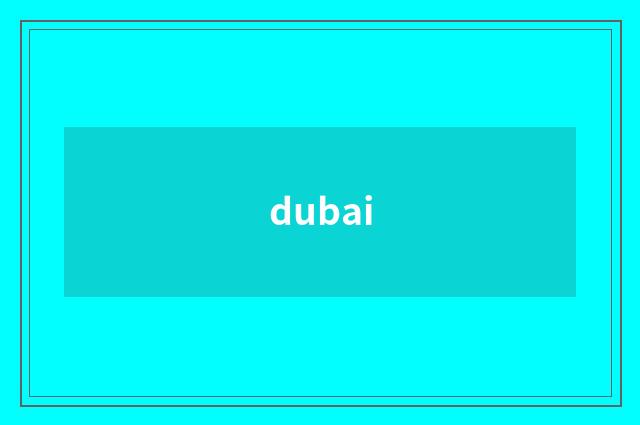 dubai