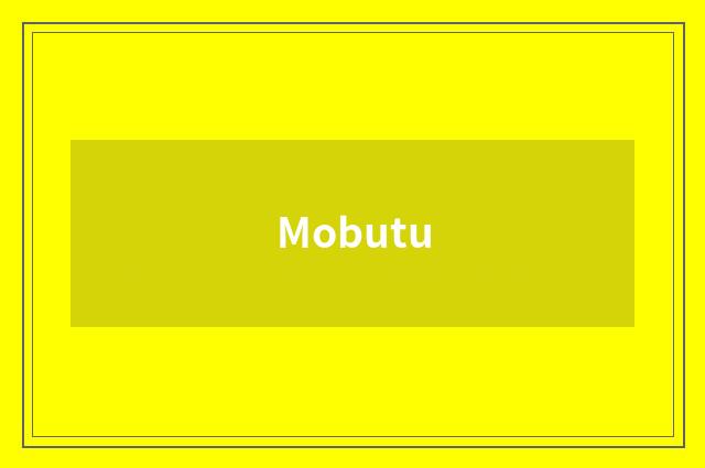 Mobutu