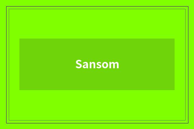Sansom